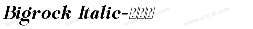 Bigrock Italic字体转换
